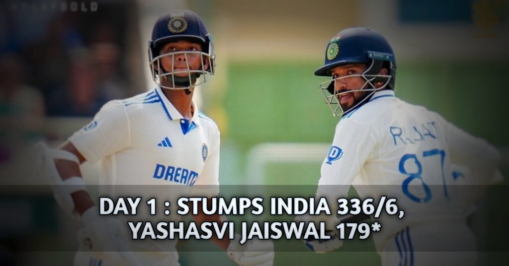 India vs England Day 1 Stumps score